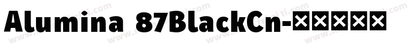 Alumina 87BlackCn字体转换